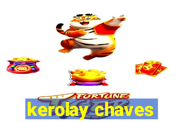 kerolay chaves